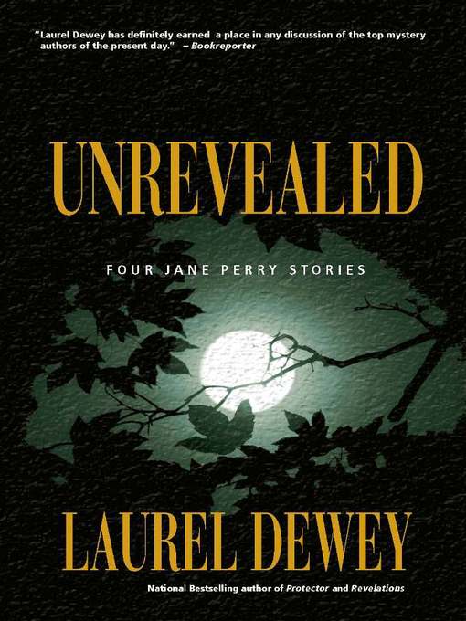 Title details for Unrevealed by Laurel Dewey - Available